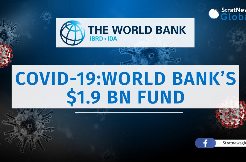  World Bank Approves $1.9 Bn Emergency Fund For COVID-19, Says Will Spend More