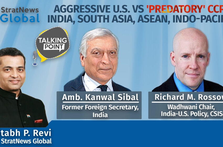  Aggressive U.S. vs ‘Predatory’ CCP: India, South Asia, ASEAN, Indo-Pacific
