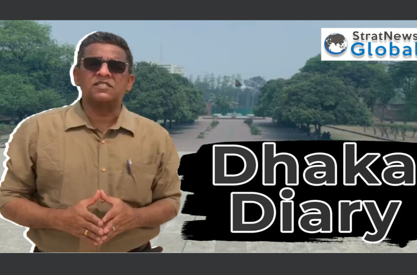  Dhaka Diary