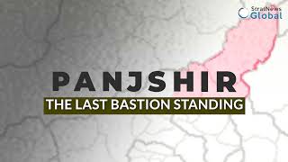  Panjshir, The Last Bastion Standing