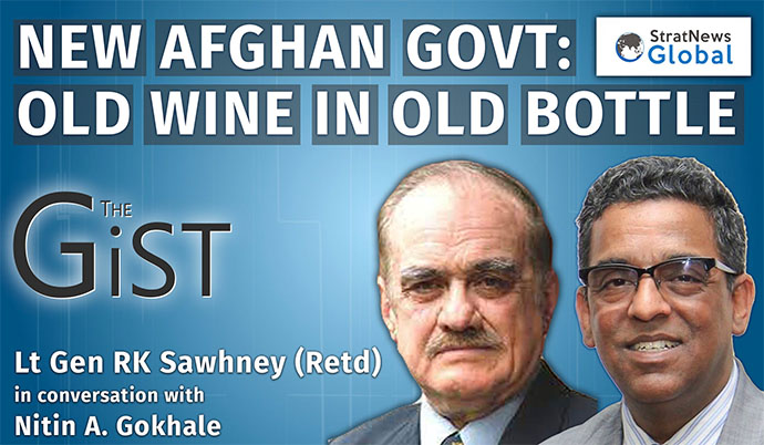  New Afghan Govt: Old Wine In Old Bottle