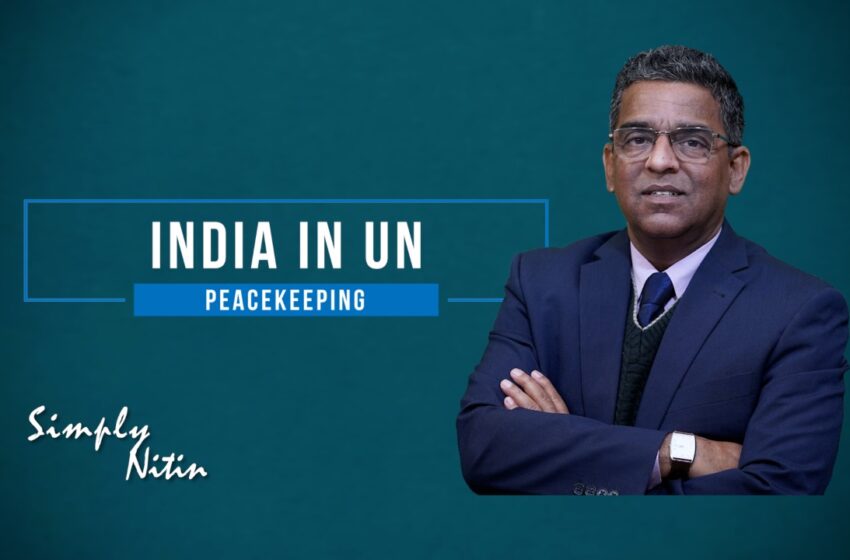  India, The World’s ‘Peacekeeper’