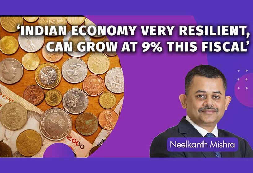  ‘Indian Economy Very Resilient, Can Grow At 9% This Fiscal’