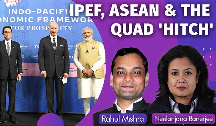  ‘ASEAN Finds IPEF More Acceptable, Unlike Security-Centric Quad’
