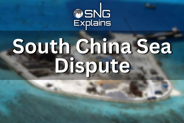  SNG Explains: What Is South China Sea Dispute?