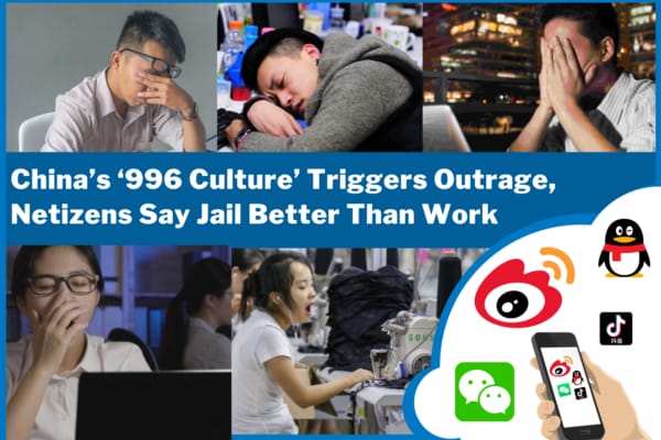  China’s ‘996 Culture’ Triggers Outrage, Netizens Say Jail Better Than Work