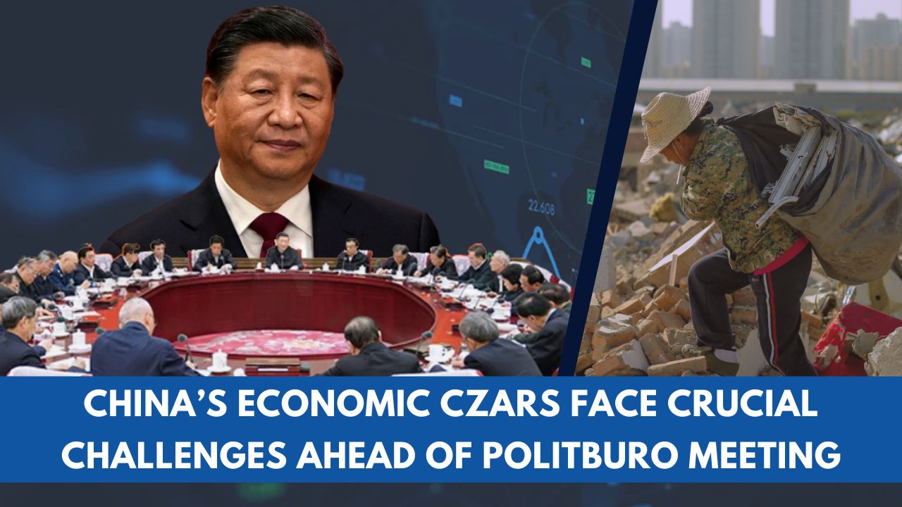 China’s Economic Czars Face Crucial Challenges Ahead Of Politburo Meeting