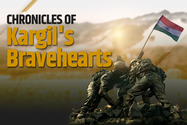 Chronicles Of Kargil's Bravehearts