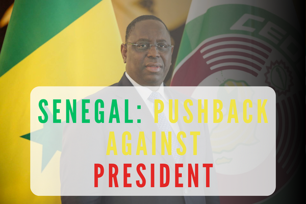 SENEGAL: PUSHBACK AGAINST PRESIDENT