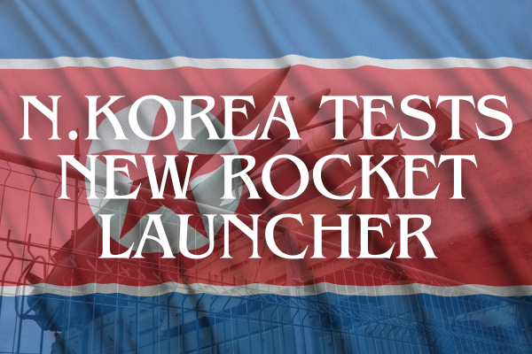 북한이 새로운 로켓 발사대 통제 시스템을 시험했다.