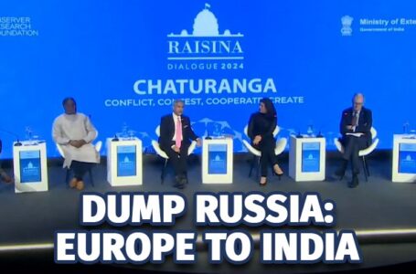 At Raisina, European Leaders Urge India To Dump Russia