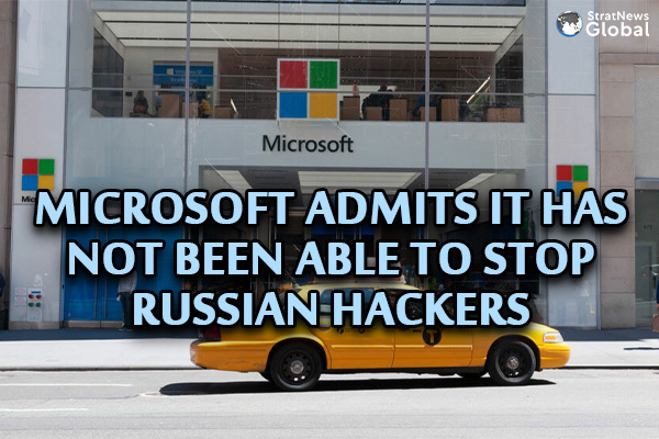  Microsoft Admits It Has Not Been Able to Stop Russian Hackers Entering Its Sytems