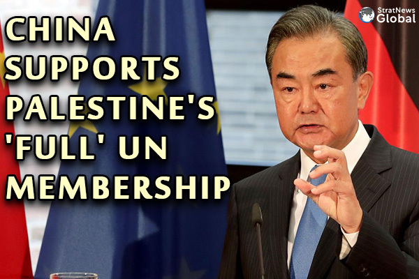  China Supports ‘Full’ UN Membership Of Palestinian State, Says Chinese Foreign Minister Wang Yi