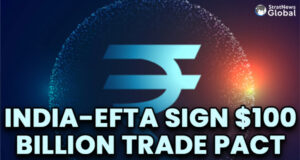 India-EFTA Sign $100 billion Trade Pact
