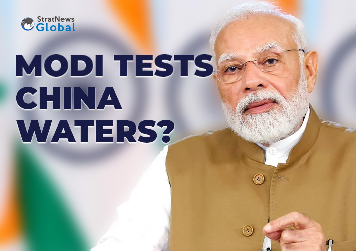  Is Prime Minister Modi Testing China, Signalling The West?