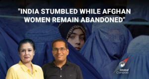 Global Compass: Afghan Women’s Plight Ignored And India’s Bureaucratic Inertia