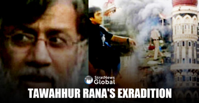 TAWAHHUR RANA'S EXRADITION