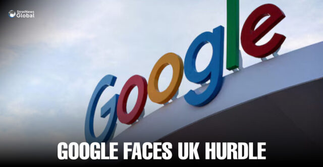 GOOGLE FACES UK HURDLE