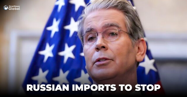 RUSSIAN IMPORTS TO STOP