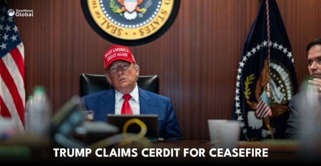 TRUMP CLAIMS CERDIT FOR CEASEFIRE
