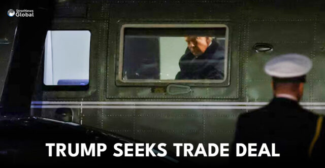 TRUMP SEEKS TRADE DEAL