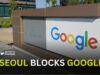 South Korea Blocks Google Map Data Request Over Security Concerns Google