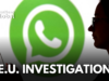 EU To Launch Antitrust Probe Into Meta Over Use Of AI In WhatsApp EU Meta
