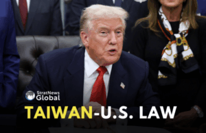 Taiwan Thanks U.S., China Angered as Trump Signs Taiwan Relations Law Taiwan
