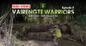 Inside India’s Elite Counter-Insurgency & Jungle Warfare School; Vairengte Warriors Part II CIJWS Vairengte Mizoram, Indian Army, Counter Insurgency, Counter Terrorism, documentary