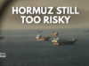 Weeks Away from Normal? Shipping Industry Remains Cautious on Hormuz Return Hormuz