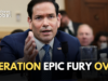 Rubio Tells Congress That Operation Epic Fury Is Over Rubio Epic Fury