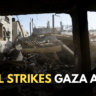 Israel Gaza strikes