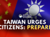Taiwan Urges Public To Prepare For China Threat Taiwan