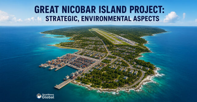 GREAT NICOBAR ISLAND PROJECT (1) Great Nicobar Island project