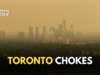 Wildfire Smoke Chokes Toronto; Reports Worst AQI In The World canada wildfire, new york wildfire, toronto AQI
